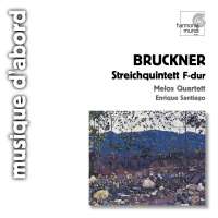 Bruckner: Streichquintett F-dur